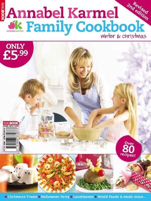 cover image of Annabel Karmel Family Cookbook Winter and Christmas 2009